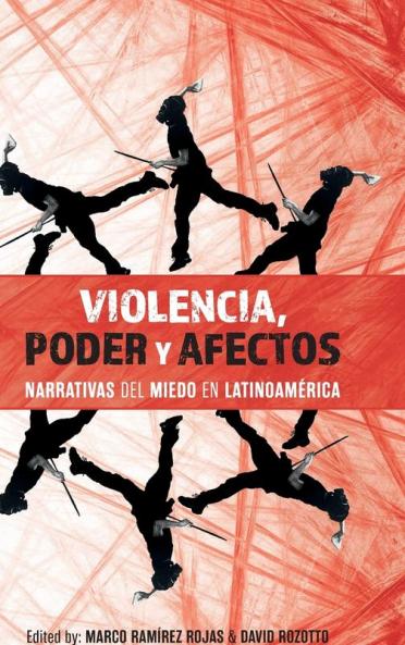 Violencia Poder Y Afectos