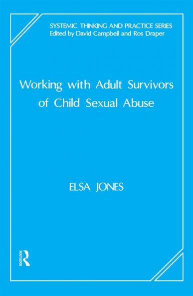 Working with Adult Survivors of Child Sexual Abuse