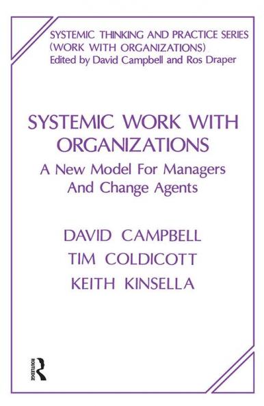 Systemic Work with Organizations