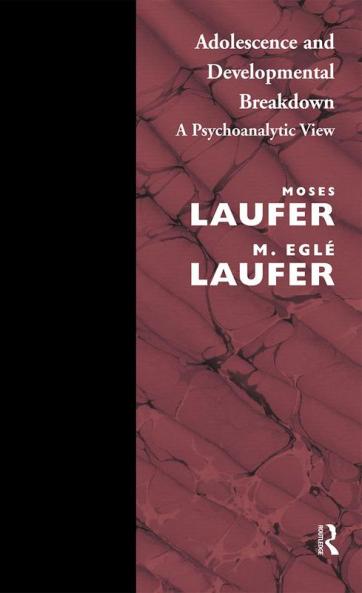 Adolescence and Developmental Breakdown