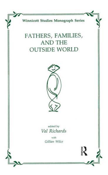 Fathers Families and the Outside World