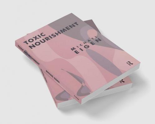 Toxic Nourishment
