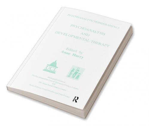 Psychoanalysis and Developmental Therapy