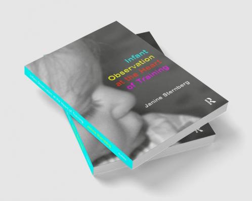 Infant Observation at the Heart of Training