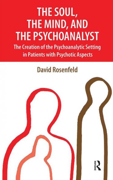 Soul the Mind and the Psychoanalyst