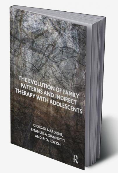 Evolution of Family Patterns and Indirect Therapy with Adolescents