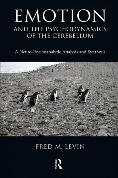 Emotion and the Psychodynamics of the Cerebellum