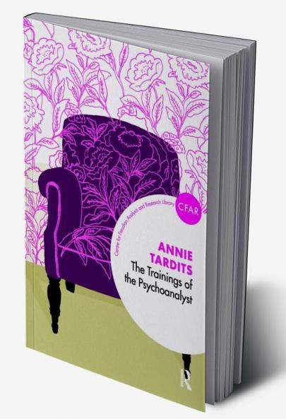 Trainings of the Psychoanalyst