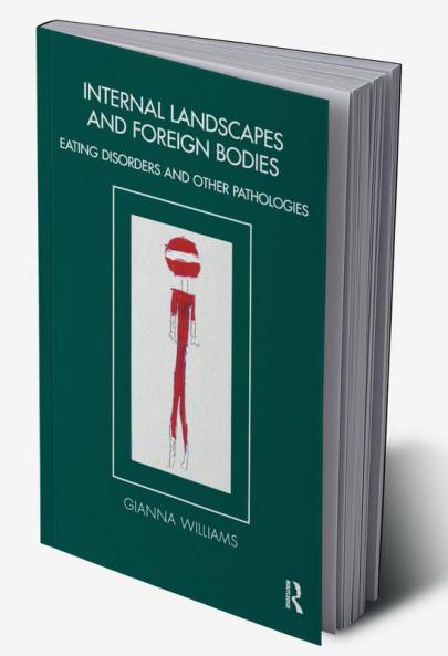 Internal Landscapes and Foreign Bodies