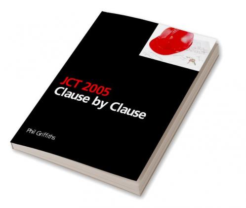 Jct 2005: Clause by Clause