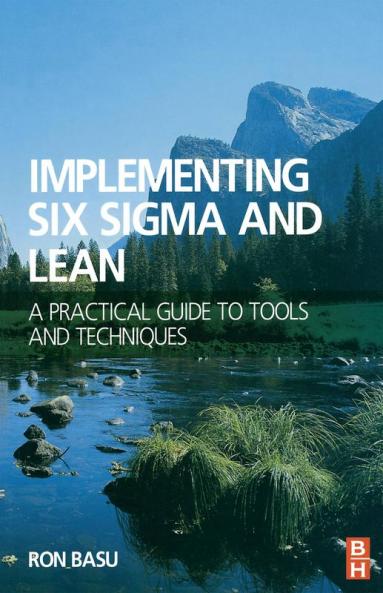Implementing Six Sigma and Lean