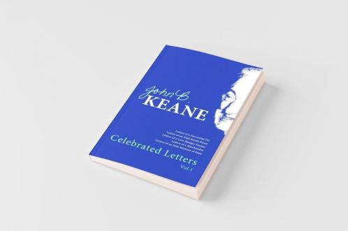 Celebrated Letters of John B. Keane Vol. 1