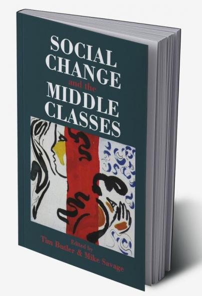 Social Change And The Middle Classes