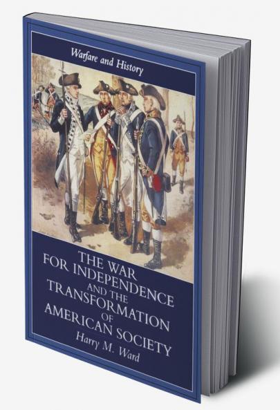 War for Independence and the Transformation of American Society