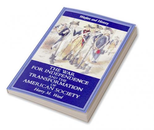 War for Independence and the Transformation of American Society