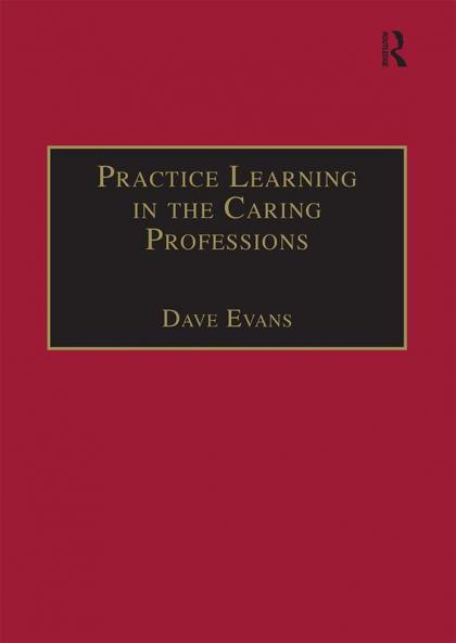 Practice Learning in the Caring Professions