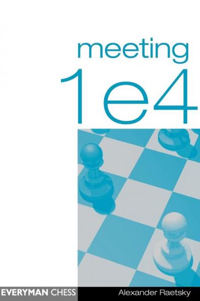 Meeting 1 E4 (Everyman Chess)