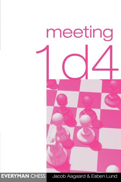 Meeting 1 D4 (Everyman Chess)