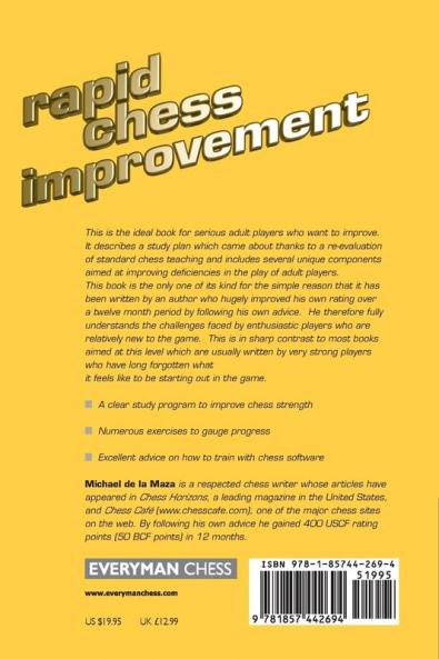 Rapid Chess Improvement: A Study Plan for Adult Players (Everyman Chess)