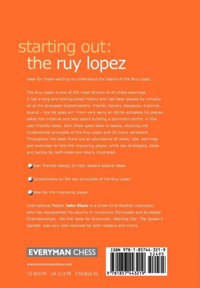 Starting out: the Ruy Lopez (Starting Out - Everyman Chess)