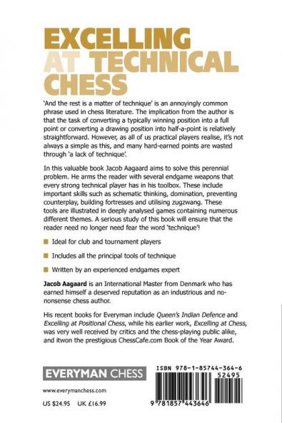 Excelling at Technical Chess