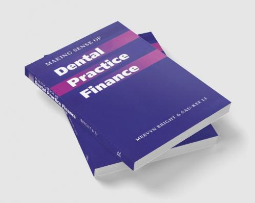Making Sense of Dental Practice Finance