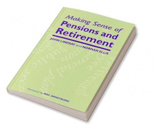 Making Sense of Pensions and Retirement