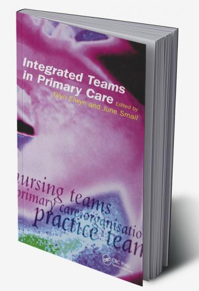 Integrated Teams in Primary Care