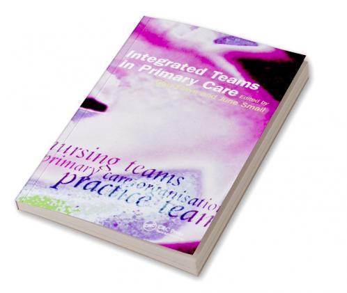 Integrated Teams in Primary Care