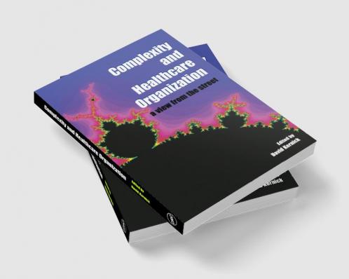 Complexity and Healthcare Organization