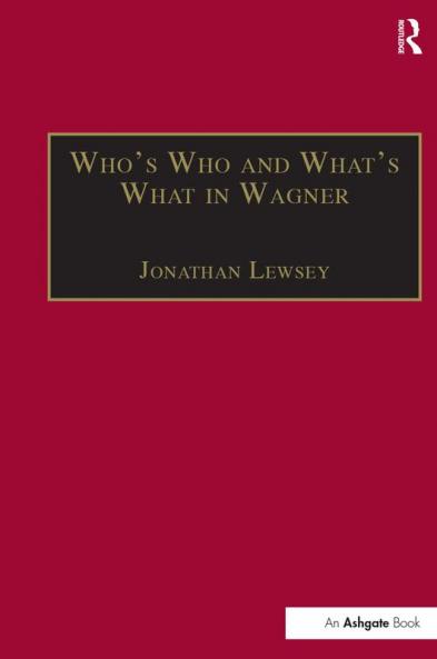 Who's Who and What's What in Wagner