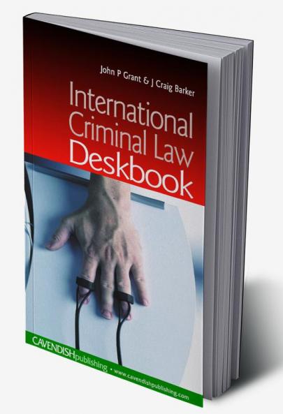 International Criminal Law Deskbook