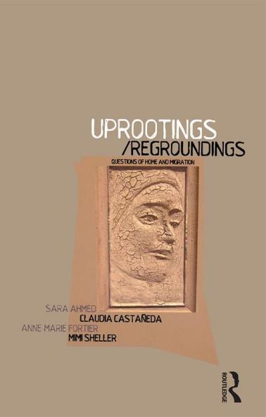 Uprootings/Regroundings
