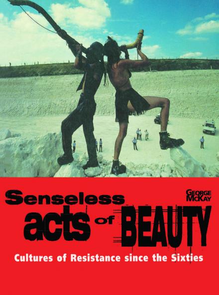 Senseless Acts of Beauty