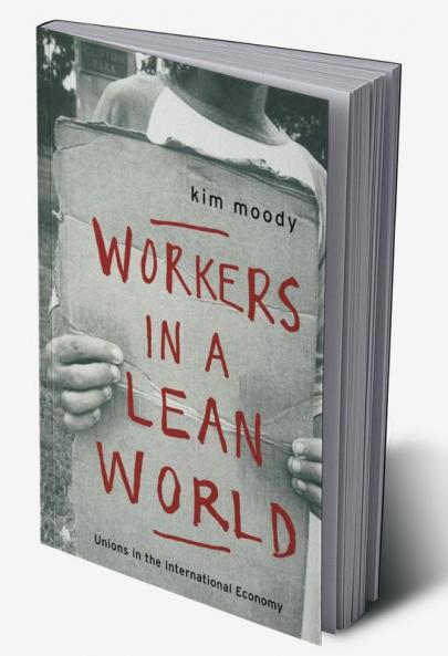 Workers in a Lean World