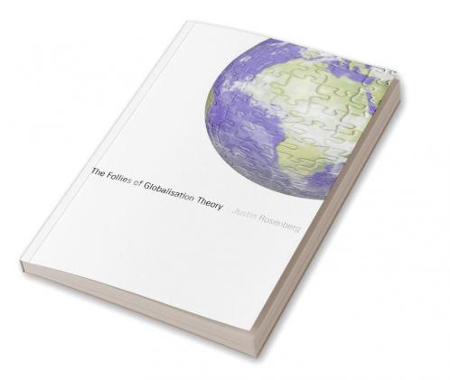 The Follies of Globalisation Theory