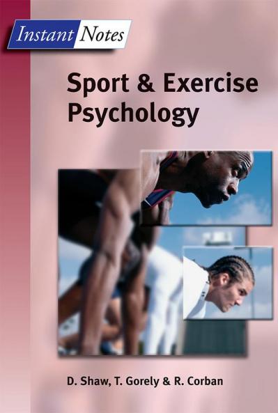 BIOS Instant Notes in Sport and Exercise Psychology