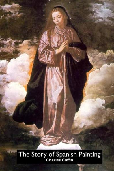 THE STORY OF SPANISH PAINTING