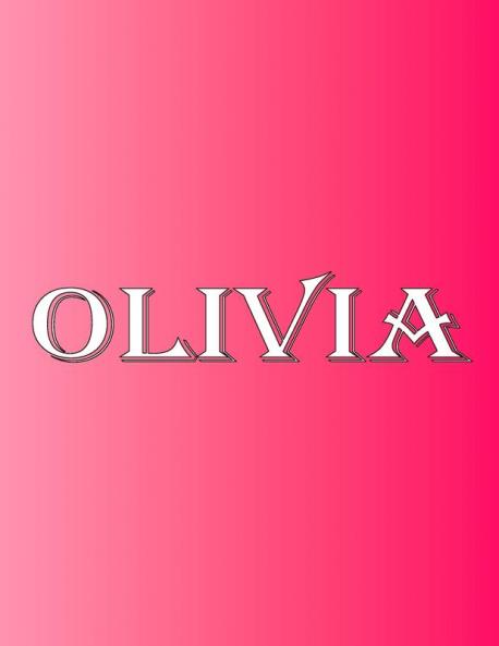 Olivia: 100 Pages 8.5 X 11 Personalized Name on Notebook College Ruled Line Paper