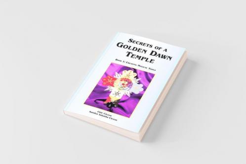 SECRETS OF A GOLDEN DAWN TEMPLE