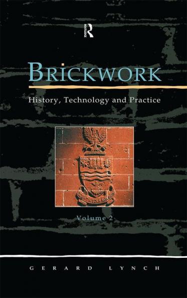 Brickwork: History Technology and Practice: V.2