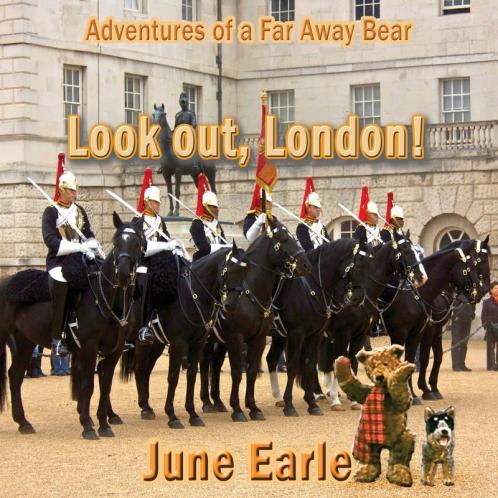 Adventures of a Far Away Bear: Book 2 - Look Out London! (1)