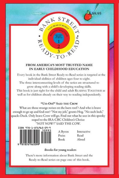 Uh-Oh Said the Crow: Level 2 (Bank Street Ready-To-Read)