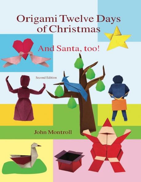 Origami Twelve Days of Christmas: And Santa too!
