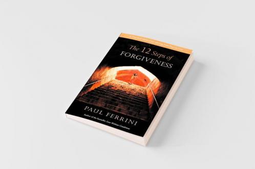 The 12 Steps of Forgiveness
