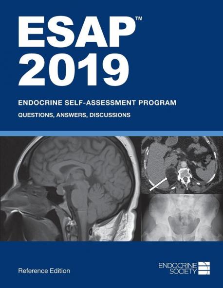 ESAP 2019 Endocrine Self-Assessment Program Questions Answers Discussions