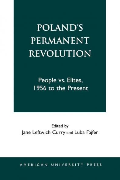 Poland's Permanent Revolution