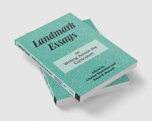 Landmark Essays on Writing Across the Curriculum