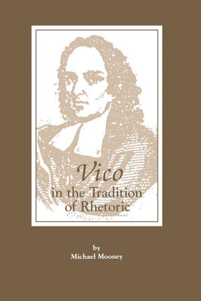Vico in the Tradition of Rhetoric
