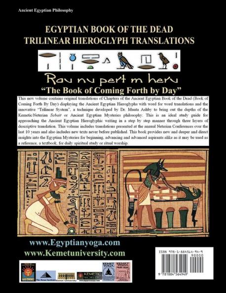 EGYPTIAN BOOK OF THE DEAD HIEROGLYPH TRANSLATIONS USING THE TRILINEAR METHOD Volume 2: : Understanding the Mystic Path to Enlightenment Through Direct ... Language With Trilinear Deciphering Method